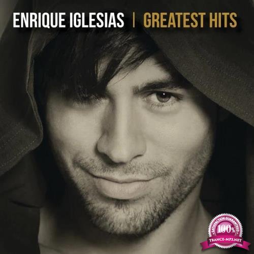 Enrique Iglesias - Greatest Hits (2019)