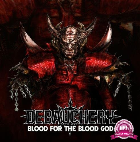 Debauchery - Blood For The Blood God (2019) FLAC