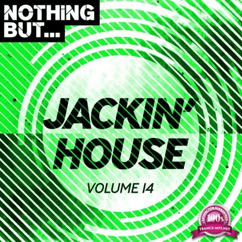 Nothing But... Jackin' House Vol 14 (2019)