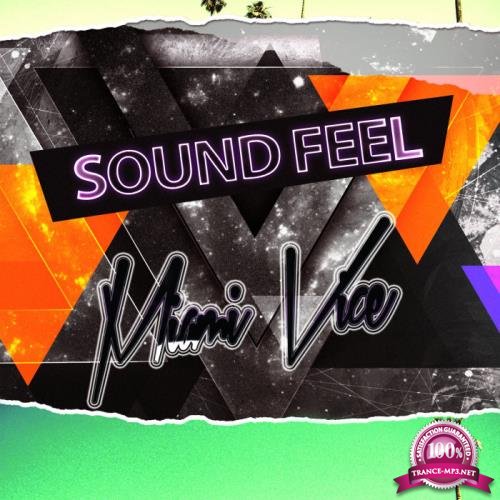 Sound Feel - Miami Vice (2019)