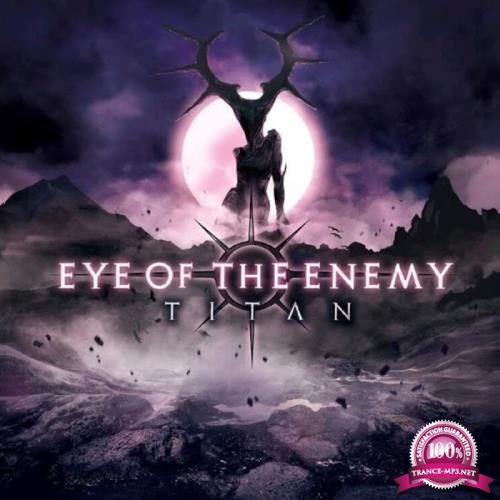 Eye Of The Enemy - Titan (2019)