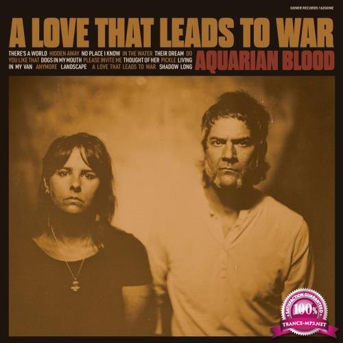 Aquarian Blood - A Love That Leads to War (2019)