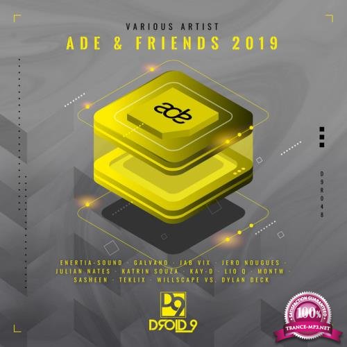Droid9 - ADE and Friends 2019 (2019)