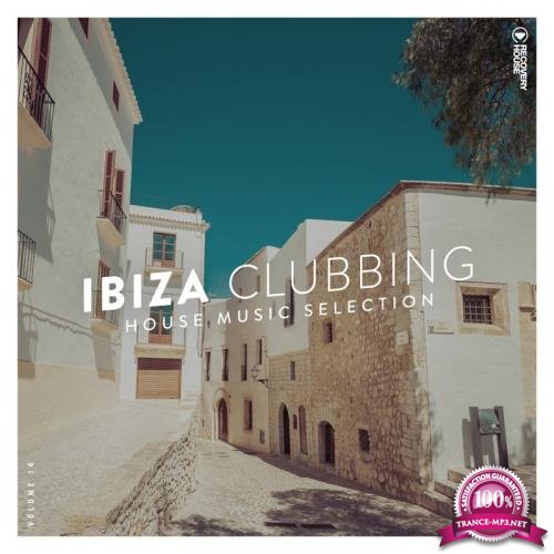 Ibiza Clubbing, Vol. 14 (2019)