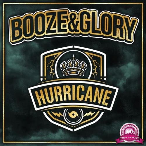 Booze & Glory - Hurricane (2019)