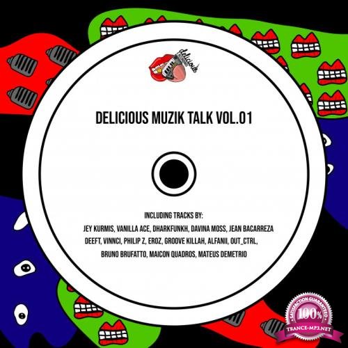 Delicious Muzik Talk, Vol. 01  (2019)