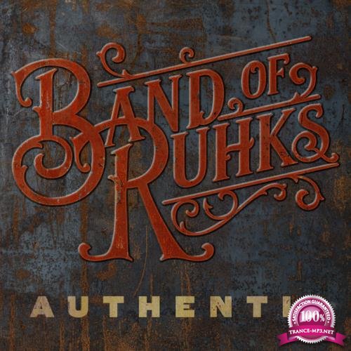 Band of Ruhks - Authentic (2019)