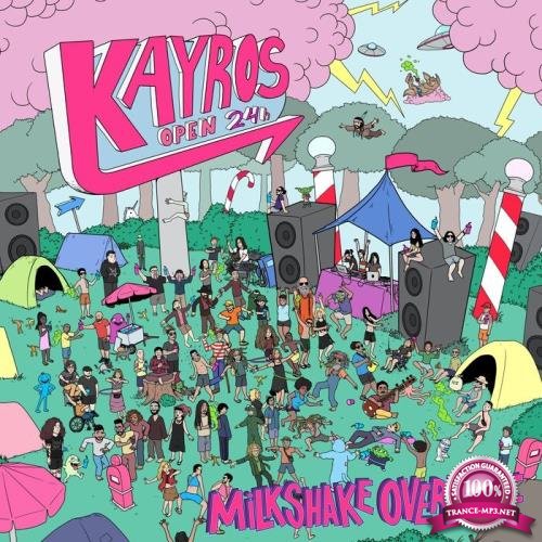 Kayros - Milkshake Overdose (2019)