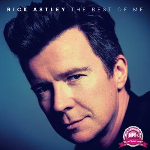 Rick Astley - The Best of Me (2019)