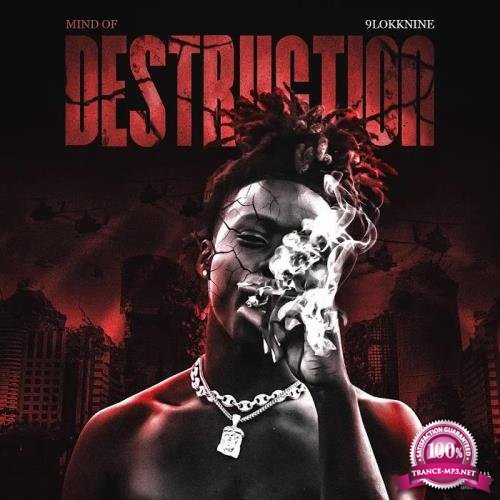 9lokkNine - Mind Of Destruction (2019)