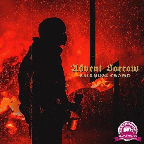 Advent Sorrow - Kali Yuga Crown (2019)