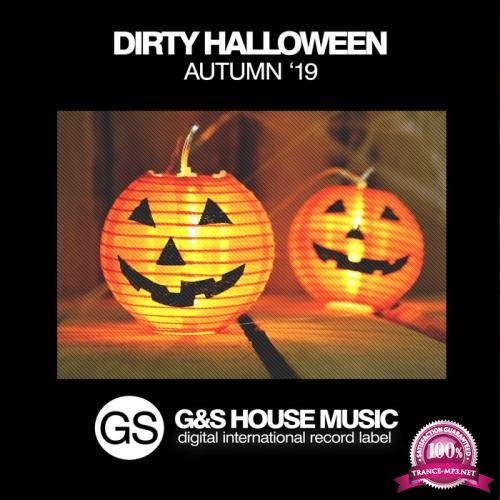 G&S House Music - Dirty Halloween (Autumn '19) (2019)