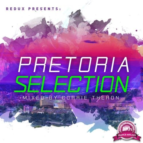Redux Pretoria Selection (Mixed By Corrie Theron) (2019)