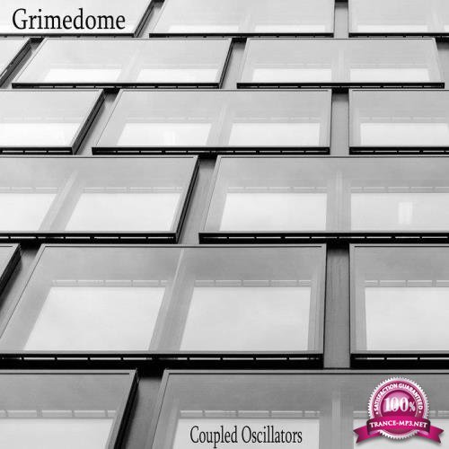 GrimeDome - Coupled Oscillators(2019)