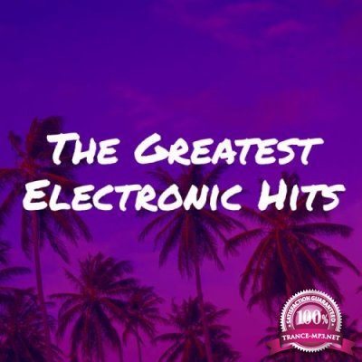 The Greatest Electronic Hits (2019)