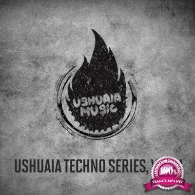 Ushuaia Techno Series, Vol. 4 (2019)