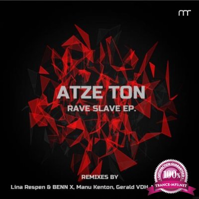 Atze Ton - Rave Slave (2019)