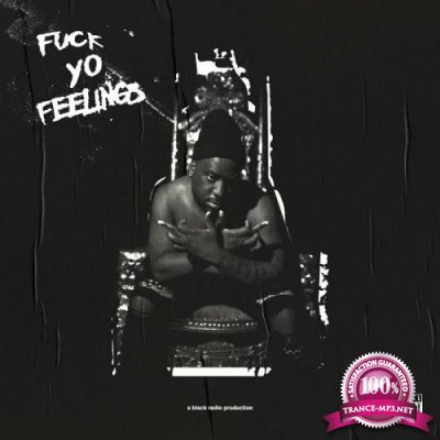 Robert Glasper - Fuck Yo Feelings (2019)