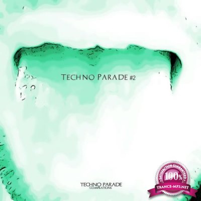 Techno Parade Compilations: Techno Parade #2 (2019)