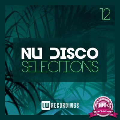 LW Recordings - Nu-Disco Selections Vol 12 (2019)