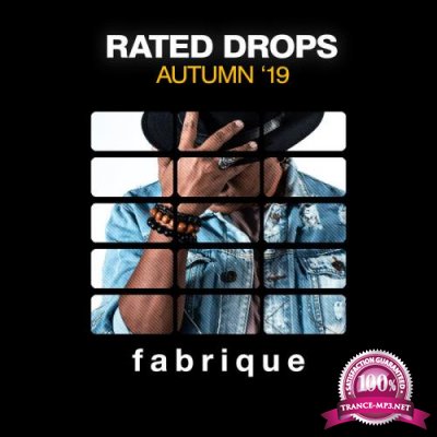 Fabrique Recordings - Rated Drops (Autumn '19) (2019)