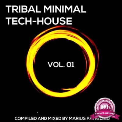 Up The Volume - Tribal Minimal Tech House, Vol. 01 (2019)