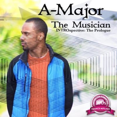 A-Major The Musician - Introspective The Prologue (2019)