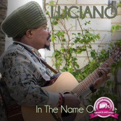 Luciano - In The Name Of Love (2019)