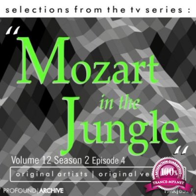 Selections from the TV Serie Mozart in the Jungle Volume 12 Season 2 Episode 4 (2019)