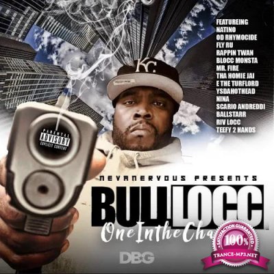 Bull Locc - One In The Chamber (2019)