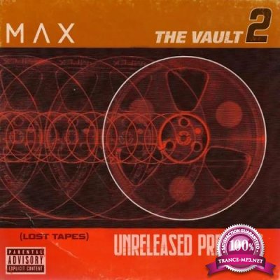 Max Minelli - The Vault 2... Unreleased Pressure (2019)