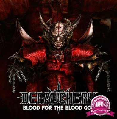 Debauchery - Blood For The Blood God (2019) FLAC