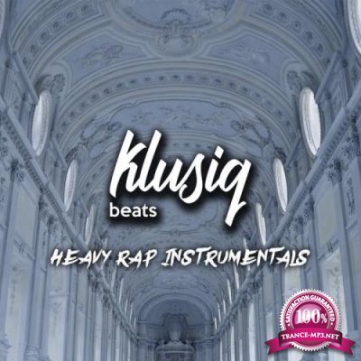 Klusiqbeats - Heavy Rap Instrumentals (2019)