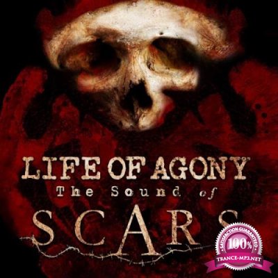 Life Of Agony - The Sound of Scars (2019)