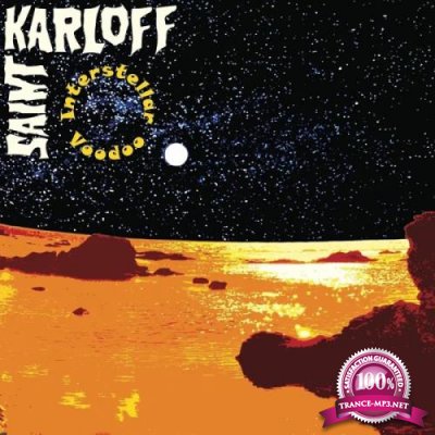 Saint Karloff - Interstellar Voodoo (2019)