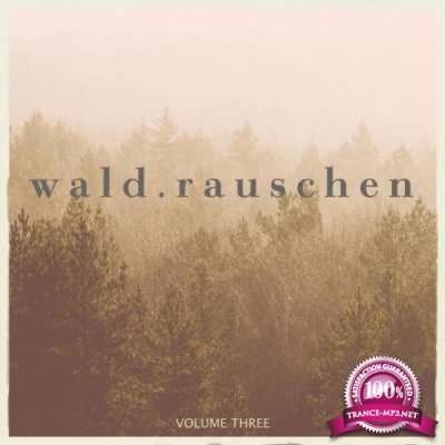 Waldrauschen, Vol. 3 (2019)