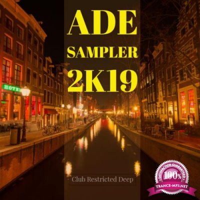 Club Restricted Deep ADE Sampler 2k19 (2019)