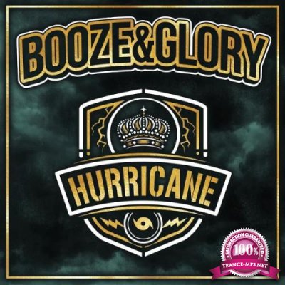 Booze & Glory - Hurricane (2019)