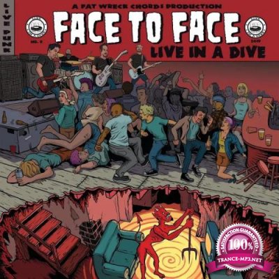 Face to Face - Live in a Dive (2019)