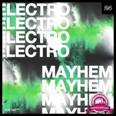 Electro Mayhem, Vol. 24 (2019)