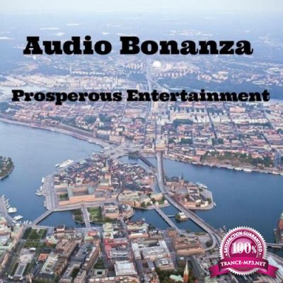 Audio Bonanza - Prosperous Entertainment (2019)