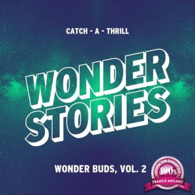 Wonder Buds, Vol. 2 (Catch-A-Thrill) (2019)