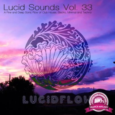 Lucidflow - Lucid Sounds, Vol. 33 (2019)