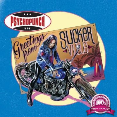 Psychopunch - Greetings from Suckerville (2019)