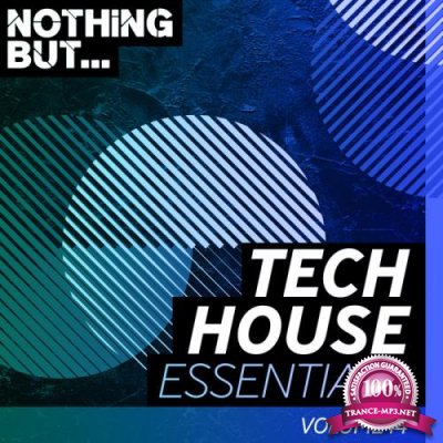 Nothing But... Tech House Essentials, Vol. 14 (2019)