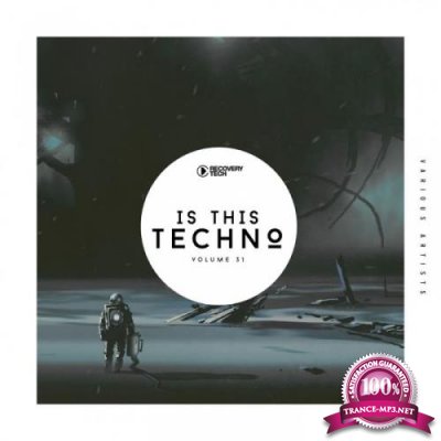 Is This Techno?, Vol. 31 (2019)