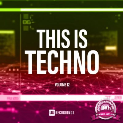 This Is Techno, Vol. 12 (2019)