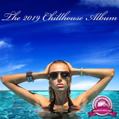 The 2019 Chillhouse Album (2019)