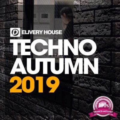 Delivery House - Techno Autumn 2019 (2019)