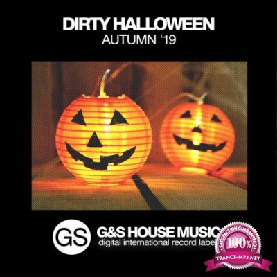 G&S House Music - Dirty Halloween (Autumn '19) (2019)